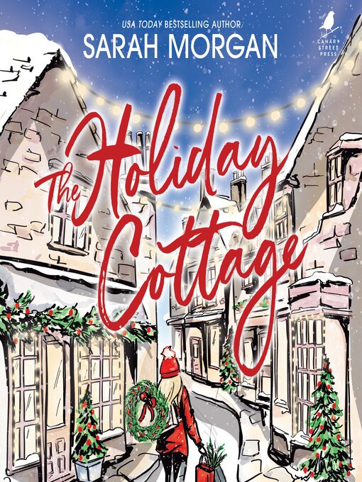 Title details for The Holiday Cottage by Sarah Morgan - Available